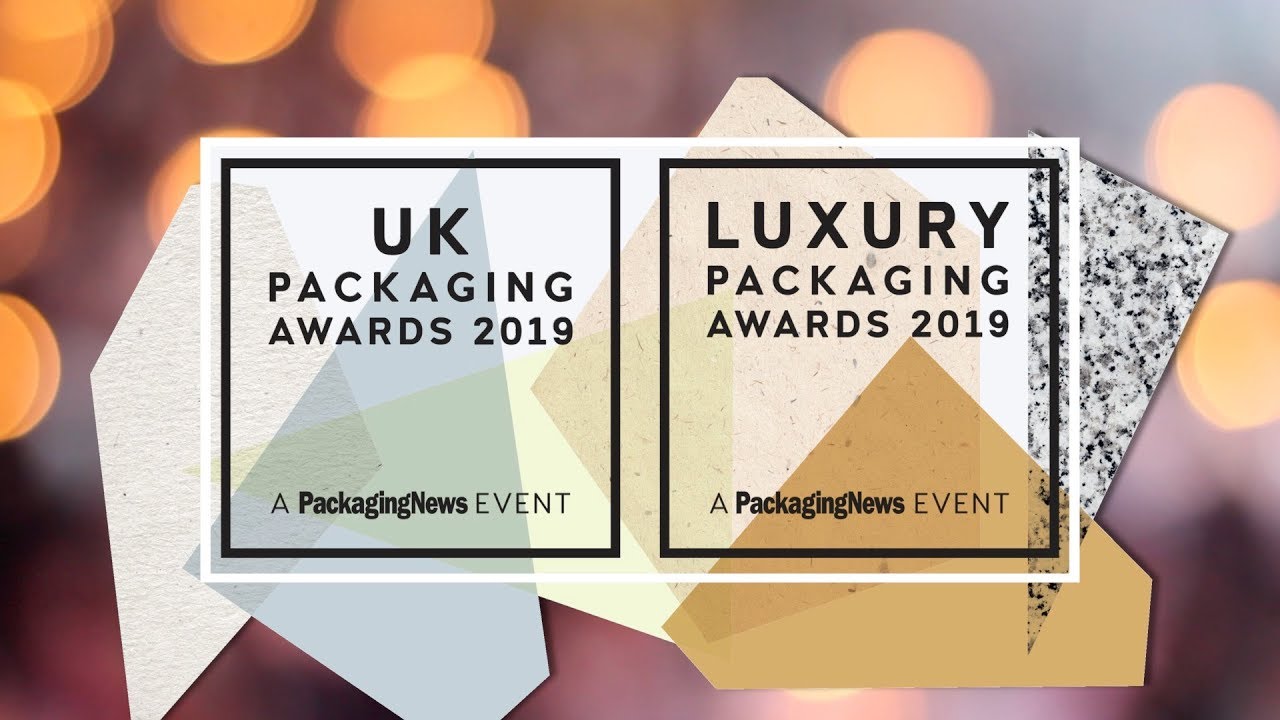 UK Packaging Awards & Luxury Packaging Awards 2019 Packaging News